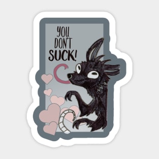 You Don't Suck! Transparent Sticker